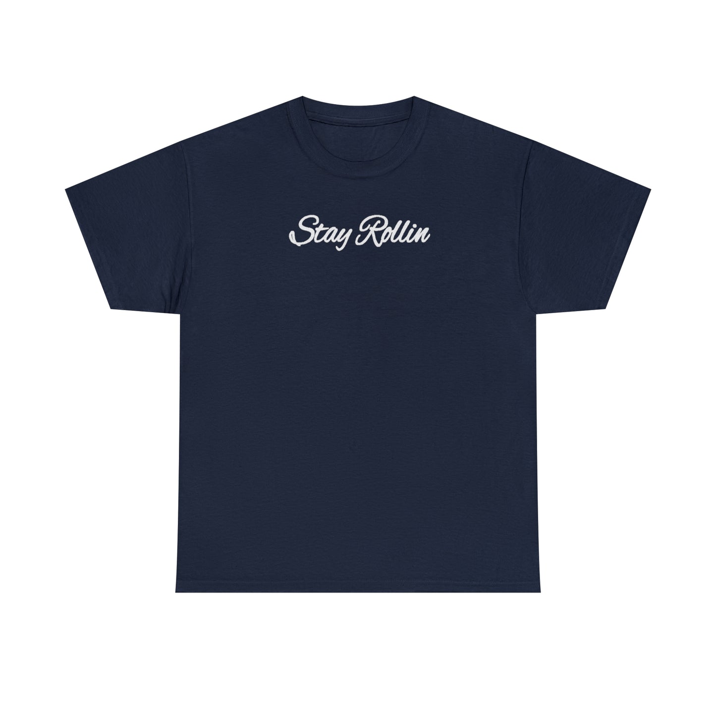 Stay Rollin Classic Unisex Heavy Cotton Tee