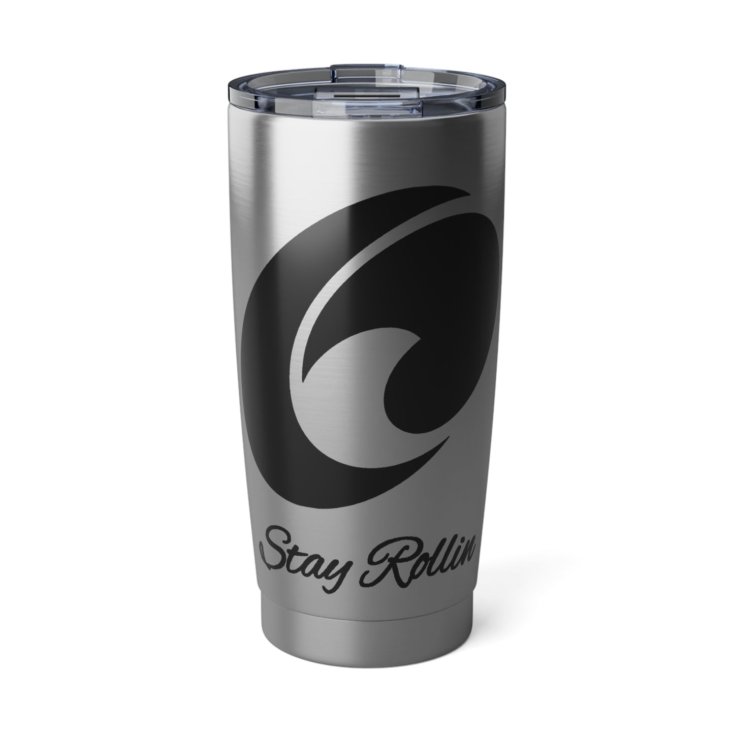 Stay Rollin 20oz Tumbler