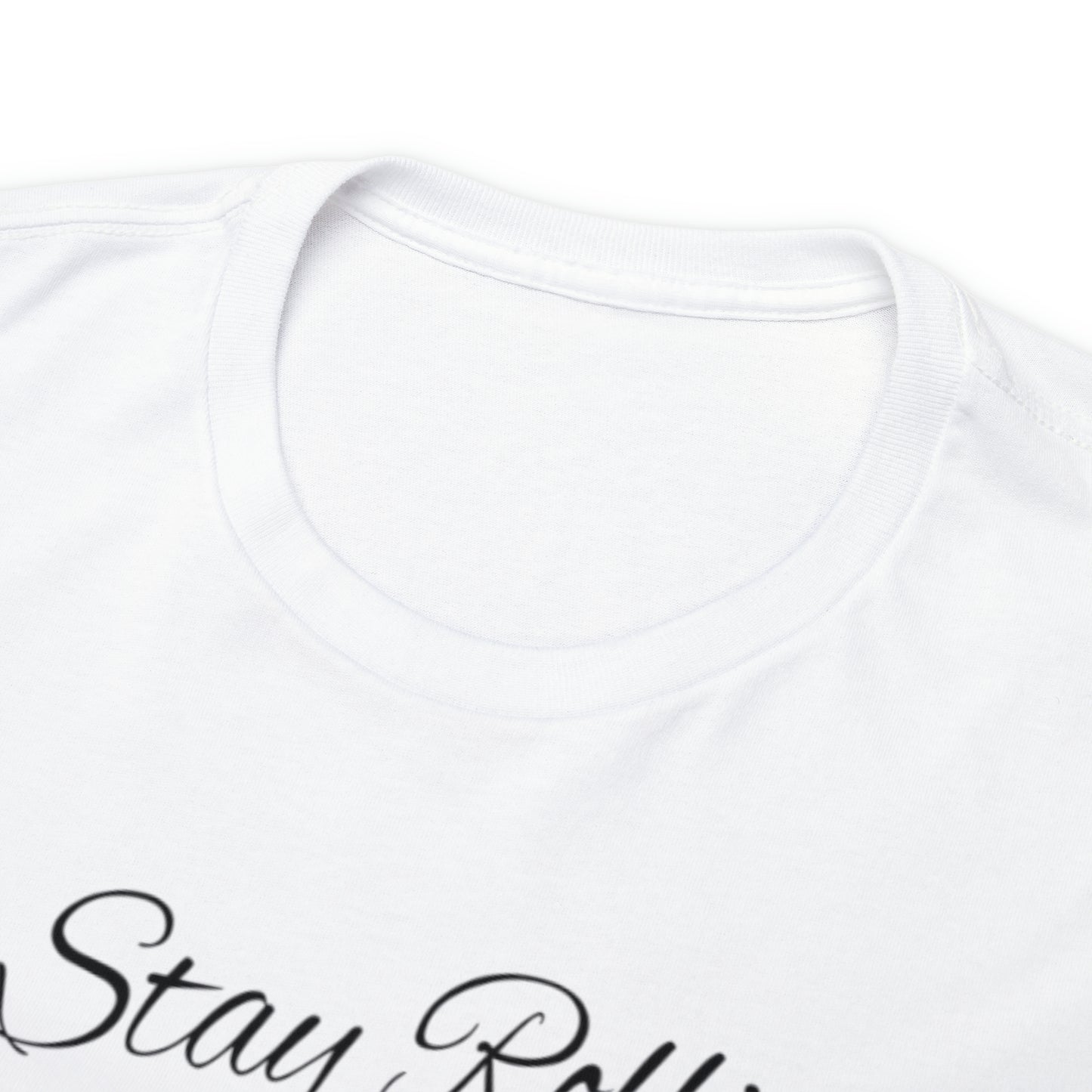 Stay Rollin Classic Unisex Heavy Cotton Tee