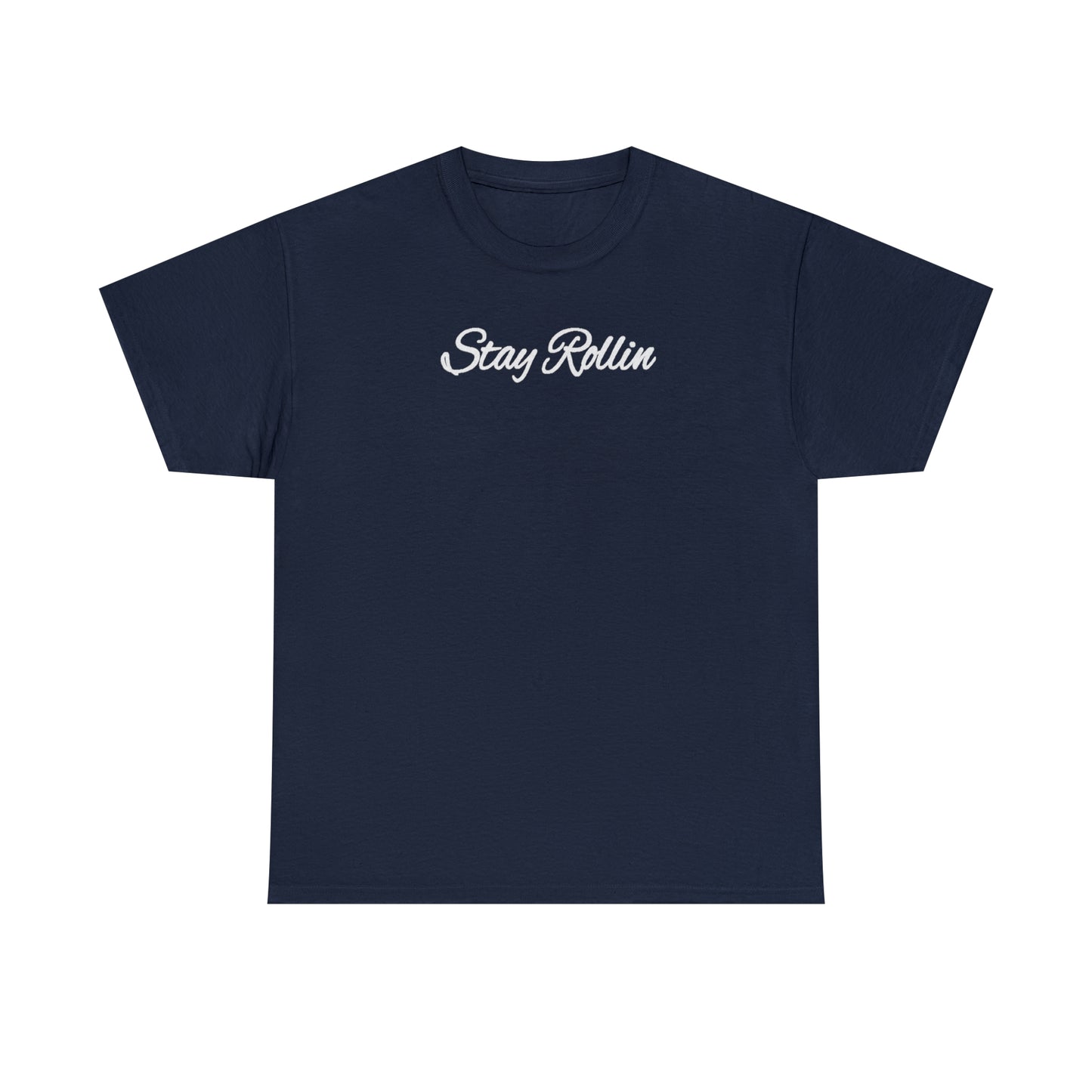 Stay Rollin Classic Unisex Heavy Cotton Tee